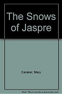 The Snows of Jaspre (Hardcover)