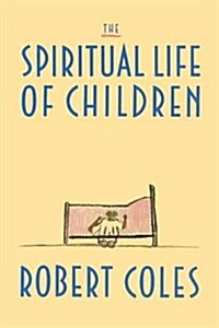 The Spiritual Life of Children (Hardcover)
