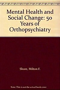 Mental Health and Social Change (Hardcover)
