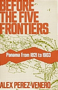 Before the Five Frontiers (Hardcover)