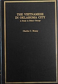 The Vietnamese in Oklahoma City (Hardcover)