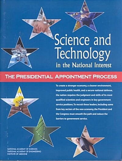 Science and Technology in the National Interest: The Presidential Appointment Process (Paperback)