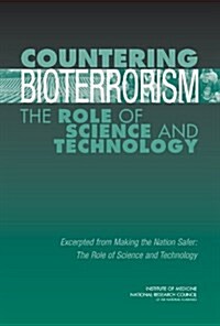 Countering Bioterrorism: The Role of Science and Technology (Paperback)
