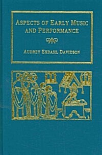Aspects of Early Music and Performance (Hardcover)