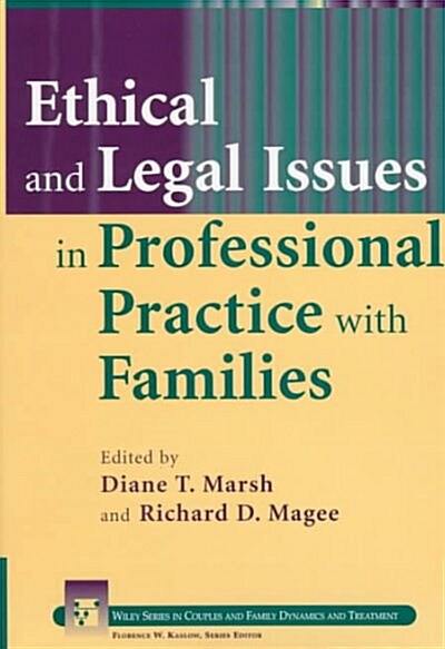 Ethical and Legal Issues in Professional Practice With Families (Hardcover)