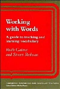Working with Words : A Guide to Teaching and Learning Vocabulary (Hardcover)