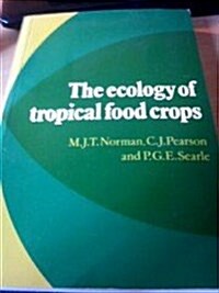 Ecology of Tropical Food Crops (Paperback)