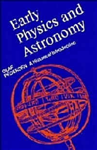 Early Physics and Astronomy : A Historical Introduction (Hardcover)