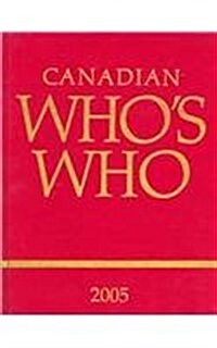 Canadian Whos Who 2005 [With CDROM] (Hardcover, 40, 2005)