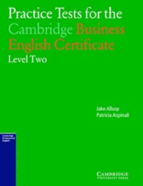 Practice Tests for the Cambridge Business English Certificate Level 2 (Paperback)