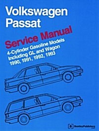 Volkswagen Passat Service Manual: 1990-1993 (Hardcover)