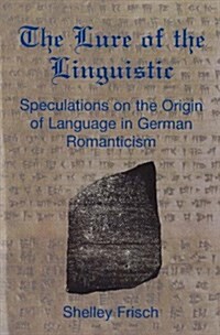 The Lure Of The Linguistic (Paperback)