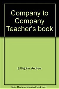Company to Company Teachers book (Paperback)