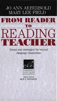 From reader to reading teacher : issues and strategies for second language classrooms