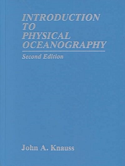 Introduction to Physical Oceanography (Hardcover, 2ND)