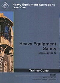 22102-12 Heavy Equipment Safety Tg (Paperback, 3)