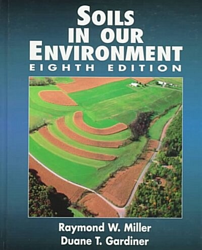 Soils in Our Environment (Hardcover, 8th, Subsequent)