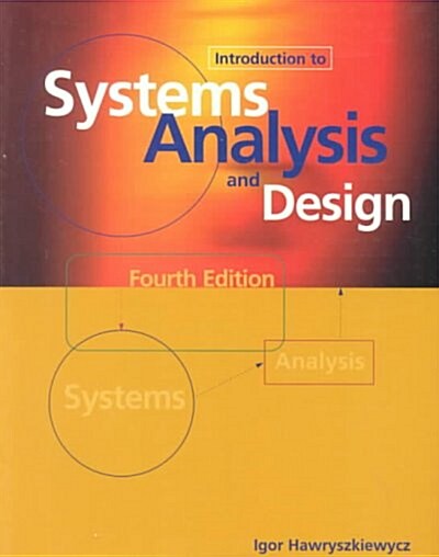 Introduction to Systems Analysis and Design (Paperback, 4th, Subsequent)