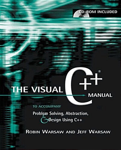 Problem Solving, Abstraction, & Design Using C++ (Paperback, CD-ROM)