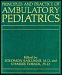 Principles and Practice of Ambulatory Pediatrics (Hardcover)