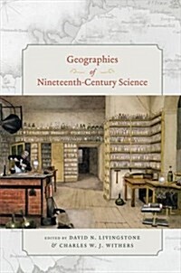 Geographies of Nineteenth-Century Science (Hardcover)