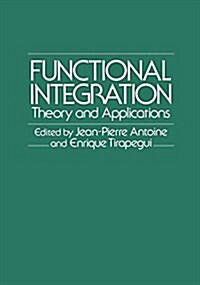 Functional Integration Theory and Applications (Hardcover)