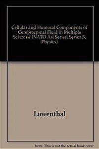 Cellular and Humoral Immunological Components of Cerebrospinal Fluid in Multiple Sclerosis (Hardcover)