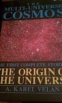 The Multi-Universe Cosmos (Hardcover)