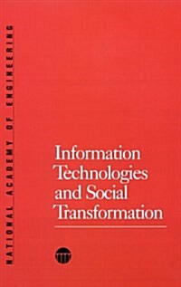 Information Technologies and Social Transformation (Paperback)