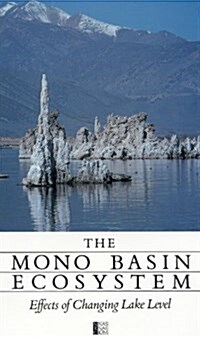 The Mono Basin Ecosystem: Effects of Changing Lake Level (Paperback)