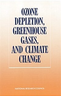 Ozone Depletion, Greenhouse Gases, and Climate Change (Paperback)