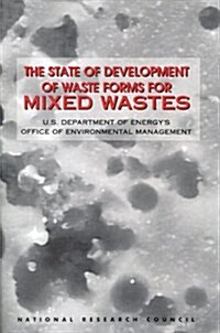 The State of Development of Waste Forms for (Paperback)