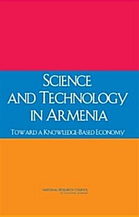 Science and Technology in Armenia: Toward a Knowledge-Based Economy (Paperback)