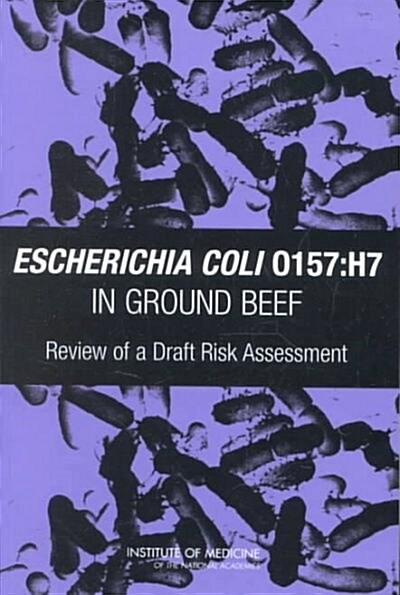 Escherichia Coli 0157:H7 in Ground Beef (Paperback)