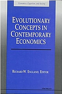Evolutionary Concepts in Contemporary Economics (Hardcover)