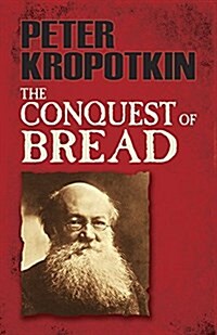 The Conquest of Bread (Paperback)