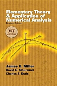 Elementary Theory and Application of Numerical Analysis: Revised Edition (Paperback, Revised)
