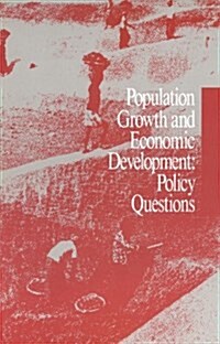 Population Growth and Economic Development: Policy Questions (Paperback)