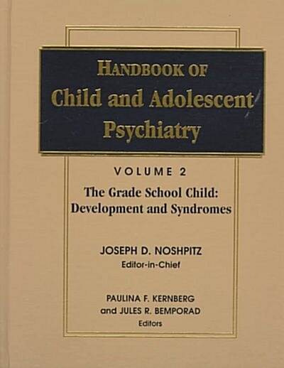 Handbook of Child and Adolescent Psychiatry (Paperback)