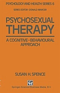 Psychosexual Therapy : A Cognitive-Behavioural Approach (Paperback, 1991 ed.)