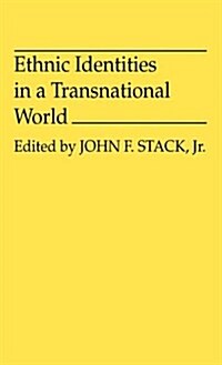 Ethnic Identities in a Transnational World (Hardcover)