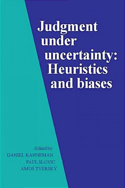 Judgment Under Uncertainty (Hardcover, 1st)