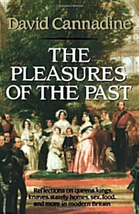 The Pleasures of the Past (Paperback)