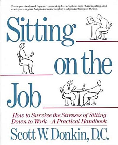 Sitting on the Job (Paperback, Reissue)