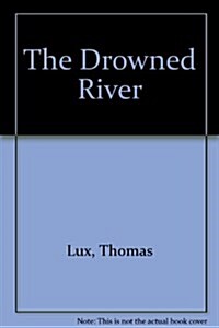 The Drowned River (Paperback)