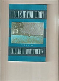 Blues If You Want (Paperback)