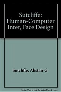 Human-Computer Interface Design (Hardcover, 1989)