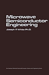 Microwave Semiconductor Engineering (Hardcover)
