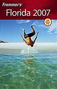 Frommers 2007 Florida (Paperback, Map)