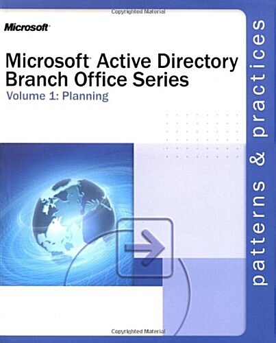 Microsoft Active Directory Branch Office Guide Volume 1: Planning: Planning (Paperback)